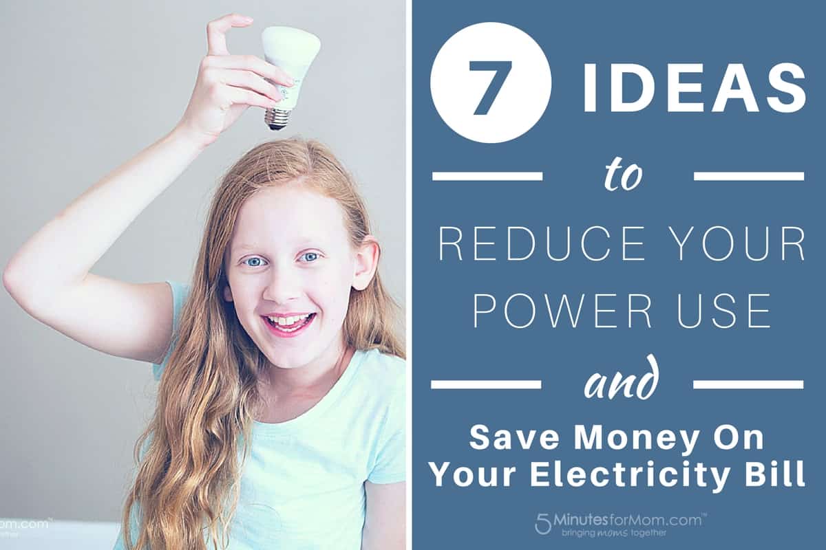 How to Reduce Your Power Use and Save Money on Your Electricity Bill